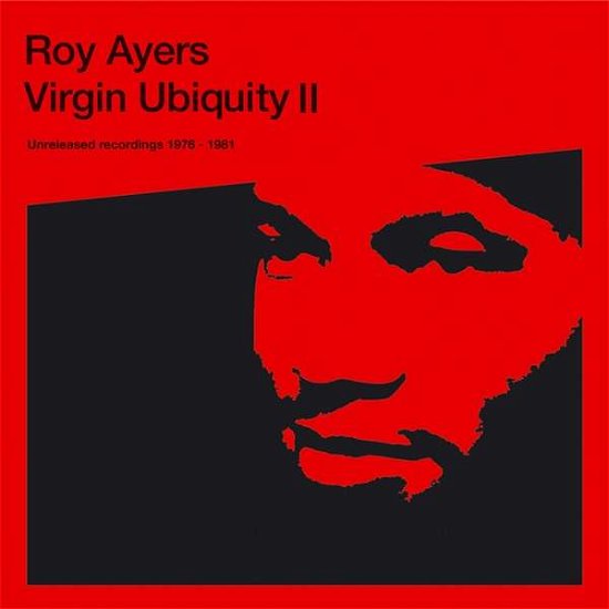 Cover for Roy Ayers · Virgin Ubiquity II: Unreleased Recordings 1976-1981 (LP) (2020)