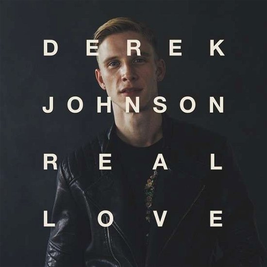 Cover for Derek Johnson · Real Love (CD) (2015)