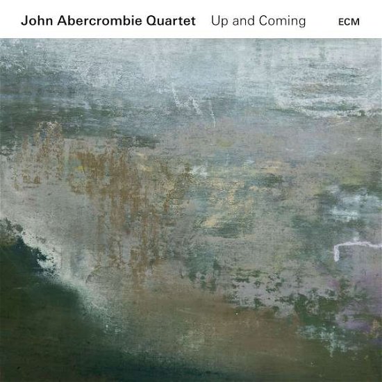 John Abercrombie Quartet · Up And Coming (CD) (2017)