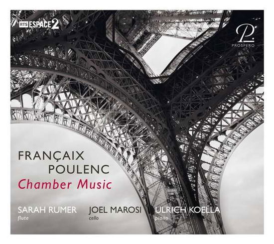 Francaix / Poulenc: Chamber Works - Sarah Rumer / Joel Marosi / Ulrich Koella - Música - PROSPERO CLASSICAL - 0630835523773 - 20 de noviembre de 2020