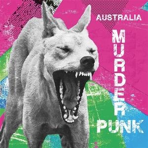 Cover for Australia - Murder Punk / Various · Australia - Murder Punk (LP) (2025)