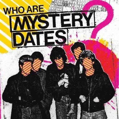 Cover for Mystery Dates · Who Are Mystery Dates? (Black Vinyl) (LP) (2023)