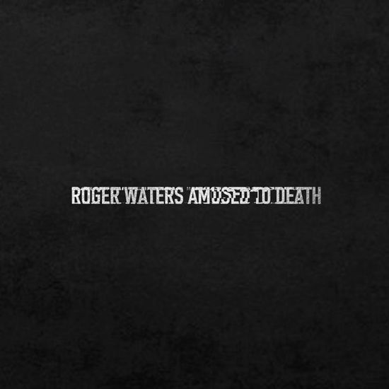 Amused To Death - Roger Waters - Musique - ANALOGUE PRODUCTIONS - 0753088468773 - 27 janvier 2023