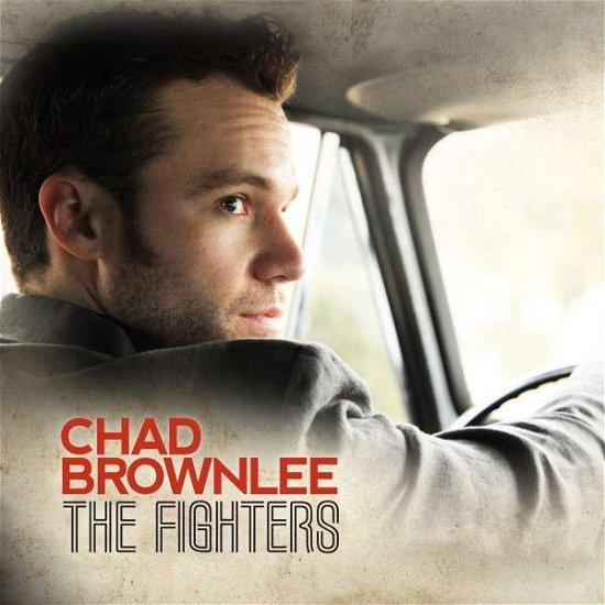 Cover for Chad Brownlee · The Fighters (CD) (2014)