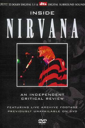 Inside Nirvana (Critical Music Review) - Nirvana - Film - MUSEA - 0823880017773 - 10. februar 2005