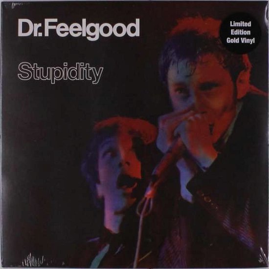 Cover for Dr Feelgood · Stupidity (Gold LP - Limited) (LP) [Reissue edition] (2016)