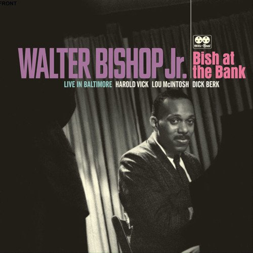 Cover for Walter Bishop Jr. · Bish At The Bank: Live In Baltimore (LP) [RSD 2023 edition] (2023)