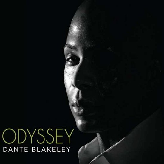 Odyssey - Dante Blakeley - Música - CDB - 0888295016773 - 15 de dezembro de 2013