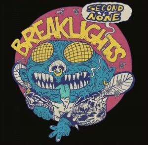 Cover for Breaklights · Second To None (LP) (2020)