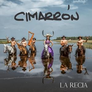 Cover for Cimarron · La Recia (CD)