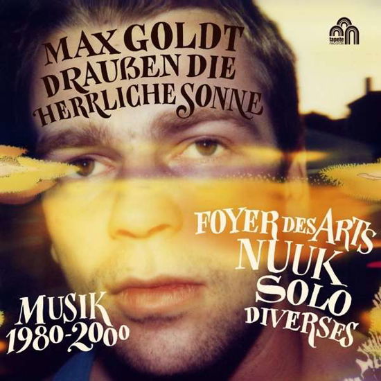 Cover for Max Goldt · Drau en Die Herrliche Sonne - Musik 1980 - 2000 (CD)