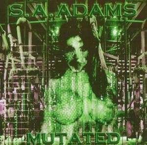 Cover for S a Adams · Mutated (CD) (2006)