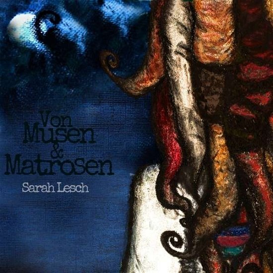 Cover for Sarah Lesch · Von Musen &amp; Matrosen (CD) (2015)