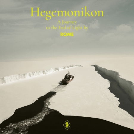 Rome · Hegemonikon - A Journey To The End Of Light (CD) (2022)