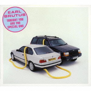 Cover for Earl Brutus · Tonight You Are the Special One (CD) [Japan Import edition] (2016)