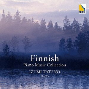 Cover for Izumi Tateno · Finland Piano Meikyoku Collection (CD) [Japan Import edition] (2020)