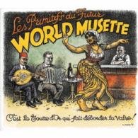 Cover for Les Primitifs Du Futur · World Musette &lt;limited&gt; (CD) [Japan Import edition] (2015)