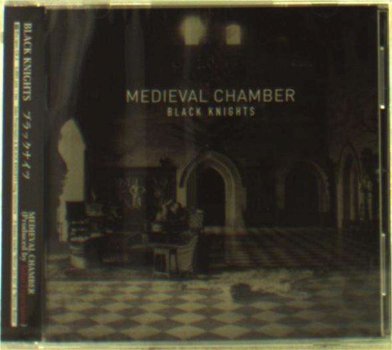 Cover for Black Knights · Medieval Chamber (CD) [Bonus Tracks edition] (2014)