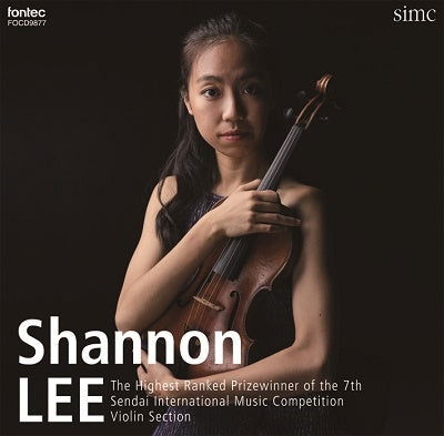 Cover for Shannon Lee · The Highest Ranked Prizewinner of the 7th Sendai International Music Competition (CD) [Japan Import edition] (2023)