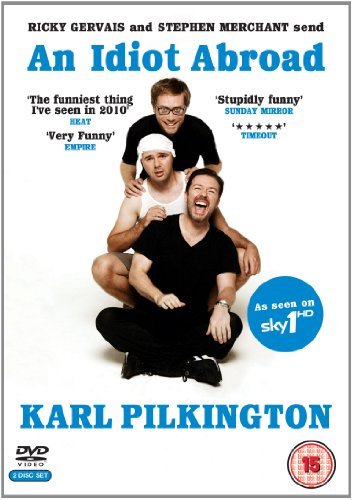 Cover for Karl Pilkingtons an Idiot Abroad DVD DVD 2010 Karl Pilkington Ricky G... (DVD) (2010)