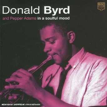 Cover for Byrd,donald / Adams,pepper · In a Soulful Mood (CD) (2007)