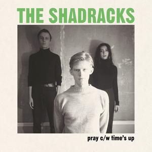 Cover for Shadracks · Pray / Time's Up (LP) [Limited edition] (2021)