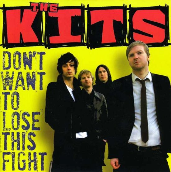Cover for Kits · Don't Want To Lose The Fight (7&quot;) (2008)