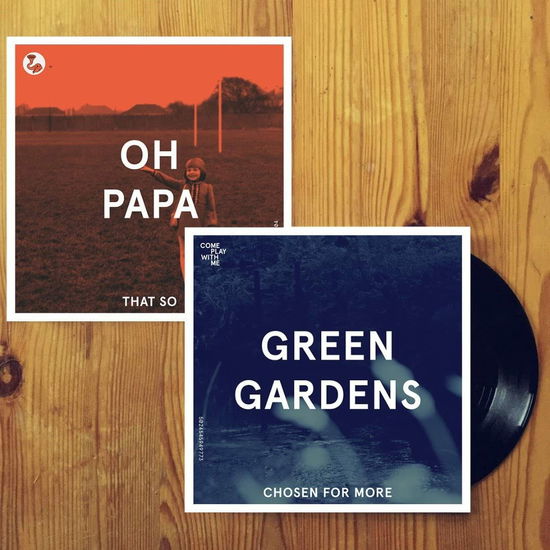 Chosen for Me / That So - Green Gardens / Oh Papa - Music - Come Play With Me - 5024545949773 - March 18, 2022