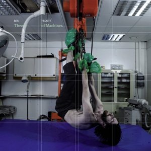 Cover for Ben Frost · Theory of Machines (LP) (2007)