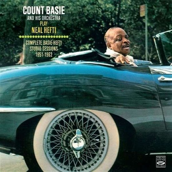 Cover for Basie, Count &amp; His Orchestra · Play Neal Hefti: Complete Basie-Hefti Studio Sessions 1951-1962 (CD) (2013)
