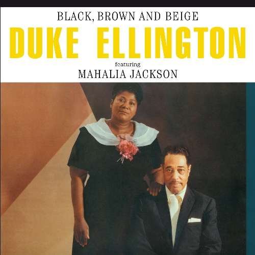 Cover for Duke Ellington · Black, Brown and Beige (CD) (2012)