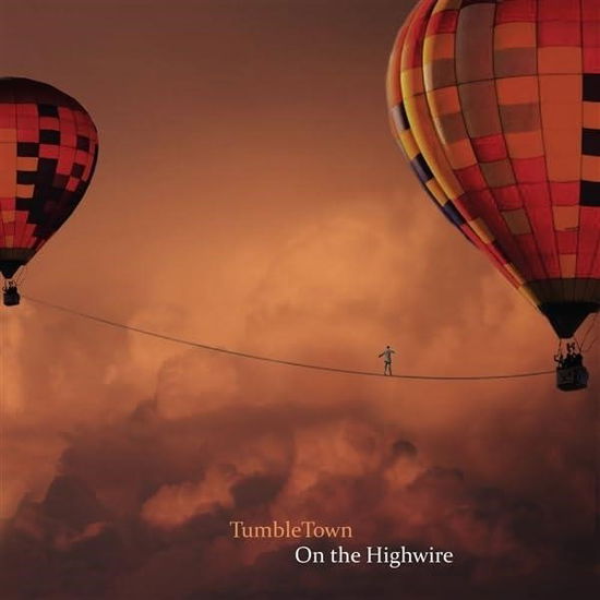 Cover for Tumbletown · On the Highwire (CD) (2024)