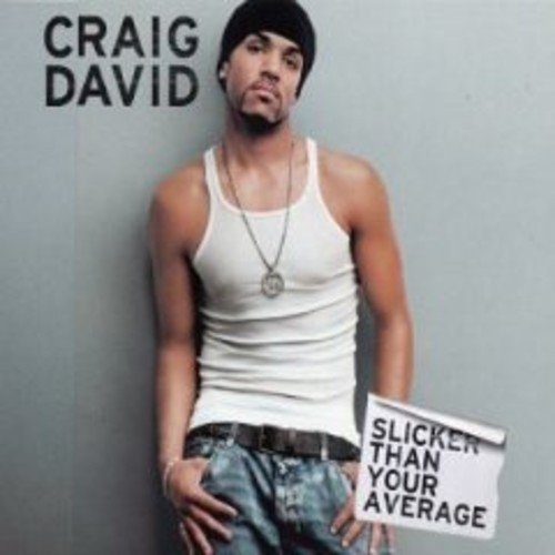 Cover for Craig David · Slicker Than Your Average (CD) (2017)
