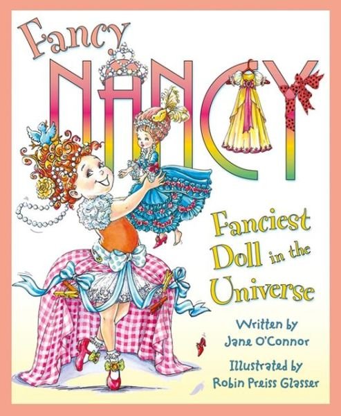 Cover for Jane O'Connor · Fanciest Doll in the Universe - Fancy Nancy (Paperback Bog) (2013)