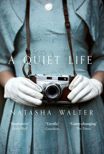 Cover for Natasha Walter · A Quiet Life (Paperback Book) (2017)