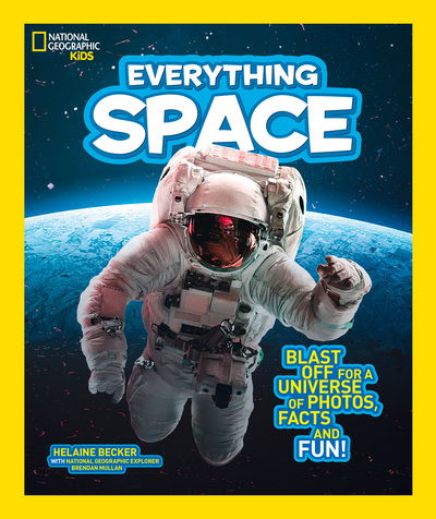 Cover for National Geographic Kids · Everything: Space - National Geographic Kids (Paperback Bog) (2018)