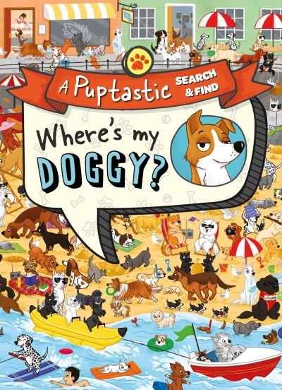 Cover for Farshore · Where’s My Doggy?: A Pup-Tastic Search and Find Book (Paperback Bog) (2022)
