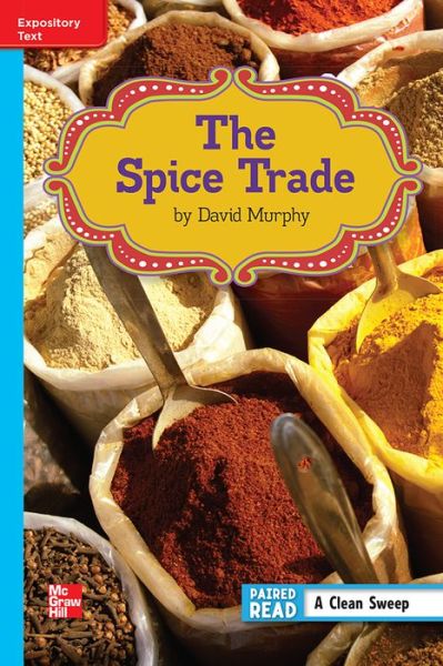 Reading Wonders, Grade 6, Leveled Reader The Spice Trade, Approaching, Unit 6, 6-Pack - McGraw Hill - Książki - McGraw-Hill Education - 9780021280773 - 18 maja 2012