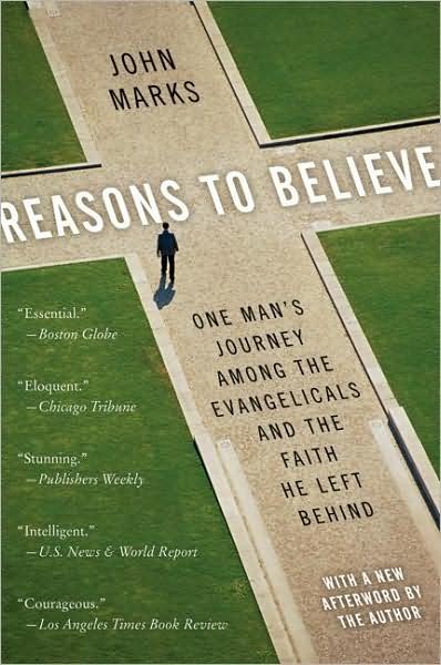 Cover for John Marks · Reasons to Believe: One Man's Journey Am (Paperback Book) [Reprint edition] (2009)