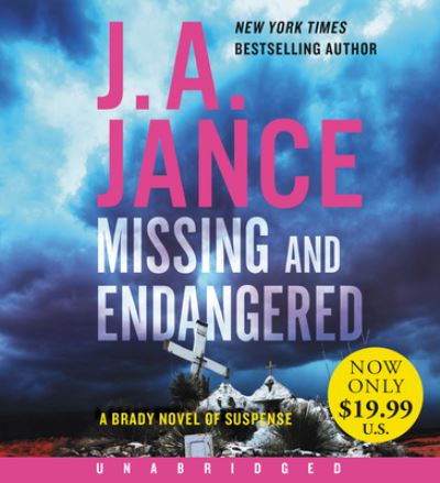 Cover for J. A. Jance · Missing and Endangered Low Price CD: A Brady Novel of Suspense - Joanna Brady Mysteries (Audiobook (CD)) (2022)