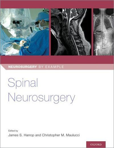 Cover for Spinal Neurosurgery - Neurosurgery by Example (Taschenbuch) (2019)