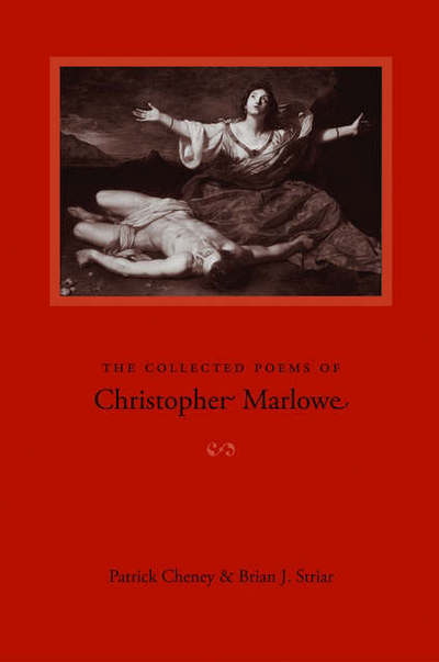 Cover for Patrick Cheney · The Collected Poems of Christopher Marlowe (Paperback Book) (2005)