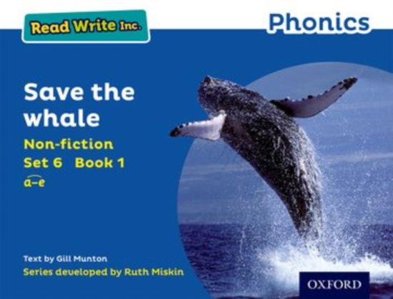 Cover for Gill Munton · Read Write Inc. Phonics: Save the Whale (Blue Set 6 Non-fiction 1) - Read Write Inc. Phonics (Paperback Book) (2016)