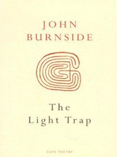 Cover for John Burnside · The Light Trap (Paperback Bog) (2002)
