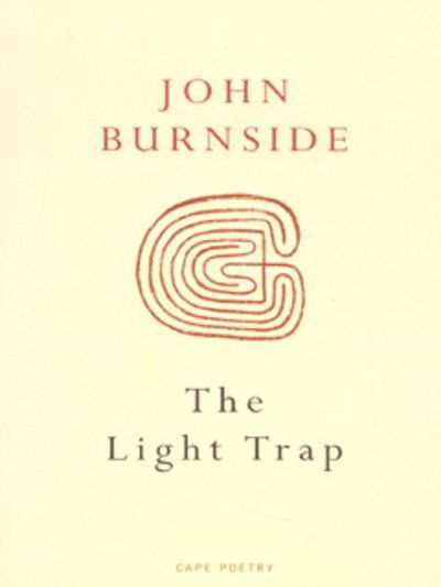 Cover for John Burnside · The Light Trap (Taschenbuch) (2002)