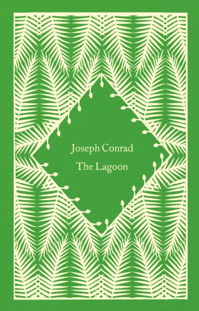 The Lagoon - Little Clothbound Classics - Joseph Conrad - Bøker - Penguin Books Ltd - 9780241619773 - 23. februar 2023