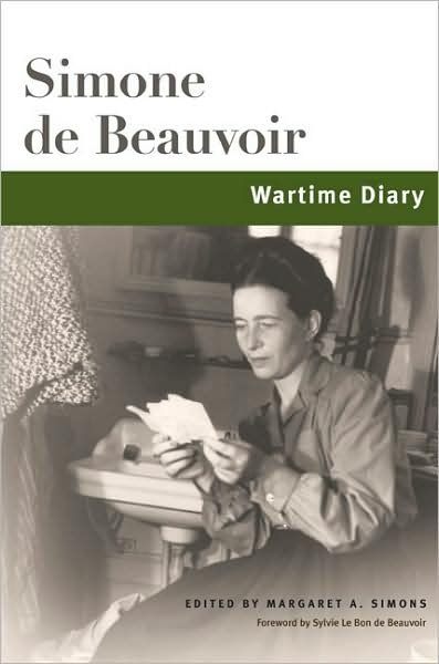 Cover for Simone de Beauvoir · Wartime Diary - Beauvoir Series (Innbunden bok) (2008)