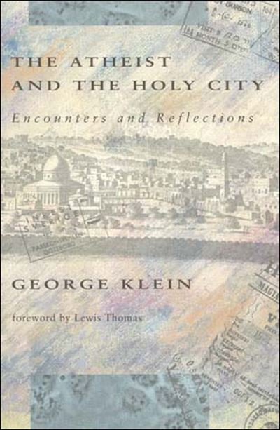 Cover for George Klein · Tha Atheist and the Holy City (Taschenbuch) [New Ed edition] (1992)