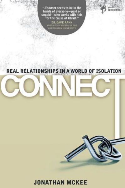 Cover for Jonathan McKee · Connect: Real Relationships in a World of Isolation (Taschenbuch) (2009)