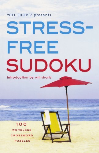 Cover for Will Shortz · Will Shortz Presents Stress-free Sudoku: 100 Wordless Crossword Puzzles (Pocketbok) (2008)